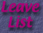 Leave List