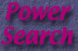 Power Search