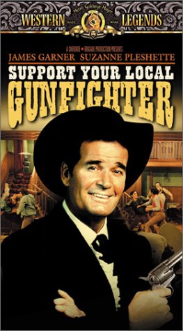 Support Your Local Gunfighter Poster