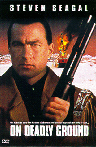 On Deadly Ground Poster