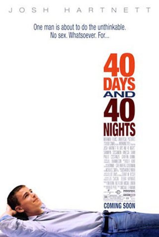40 Days and 40 Nights Poster