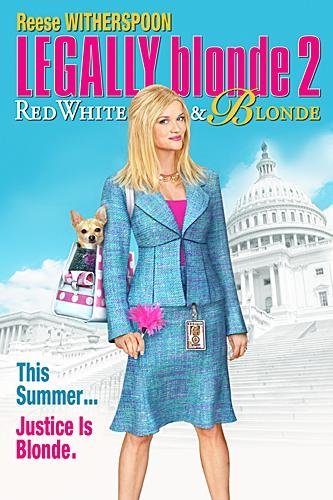 Legally Blonde 2: Red, White & Blonde Poster