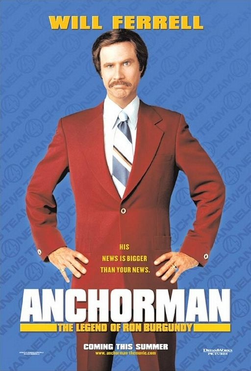 Anchorman: The Legend of Ron Burgundy Poster