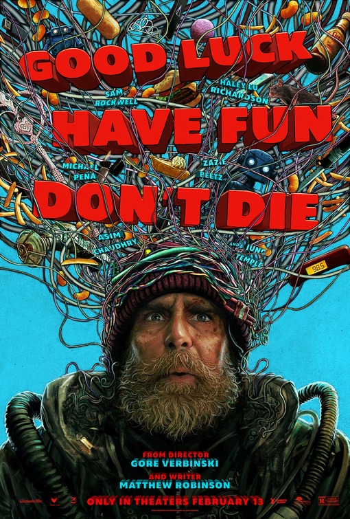 Good Luck, Have Fun, Don't Die Poster