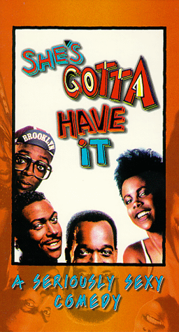 She's Gotta Have It Poster