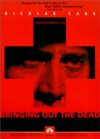 Bringing Out the Dead
