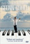 Thirty-Two Short Films about Glenn  Gould