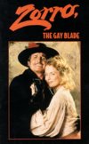 Zorro, The Gay Blade